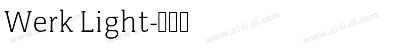 Werk Light字体转换